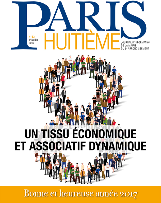 Paris 8e - No 83 - janvier 2017 Couverture du magazine Paris Huitième No83 - Janvier 2017